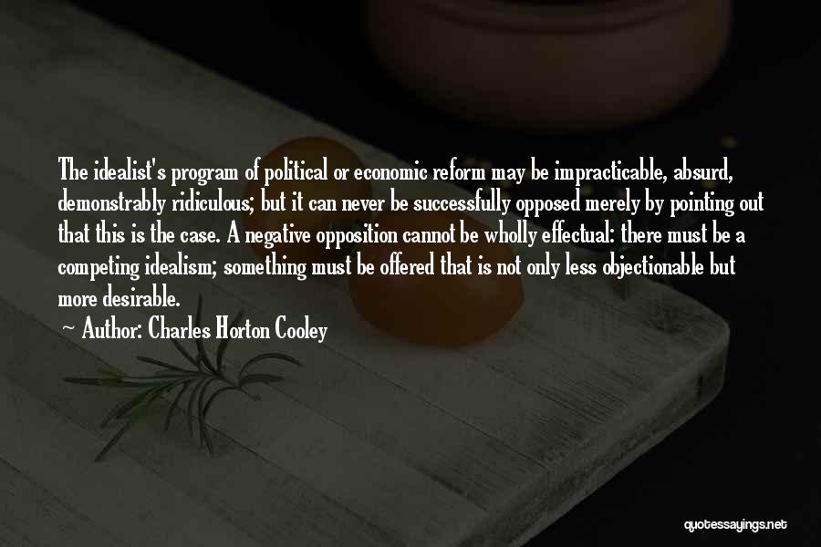 Absurd Political Quotes By Charles Horton Cooley