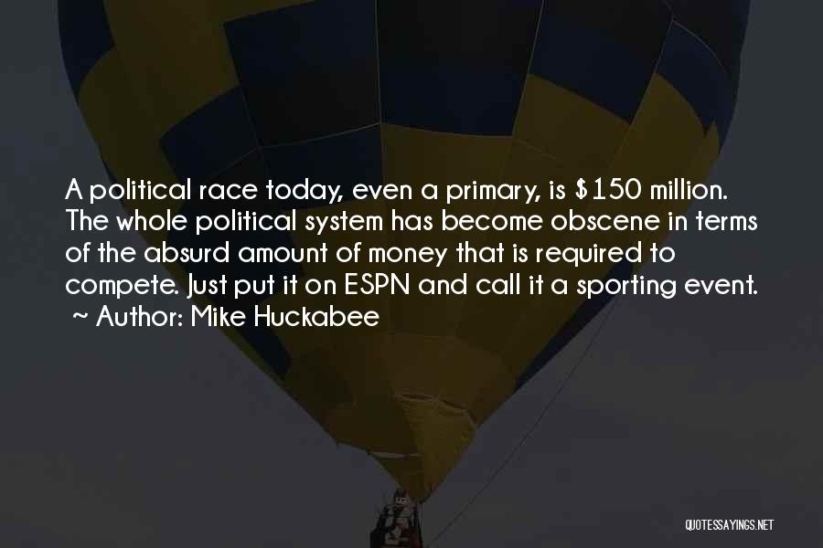 Absurd Political Quotes By Mike Huckabee
