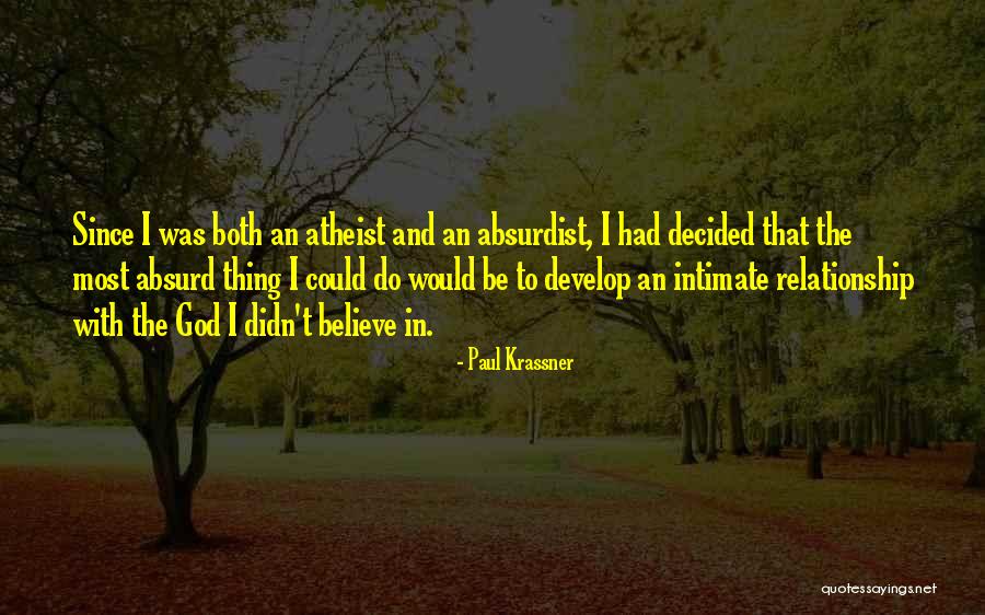 Absurdist Absurdist Quotes By Paul Krassner Absurdist Absurdist Quotes By Paul Krassner