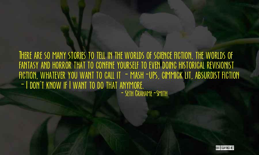 Absurdist Absurdist Quotes By Seth Grahame-Smith Absurdist Absurdist Quotes By Seth Grahame-Smith