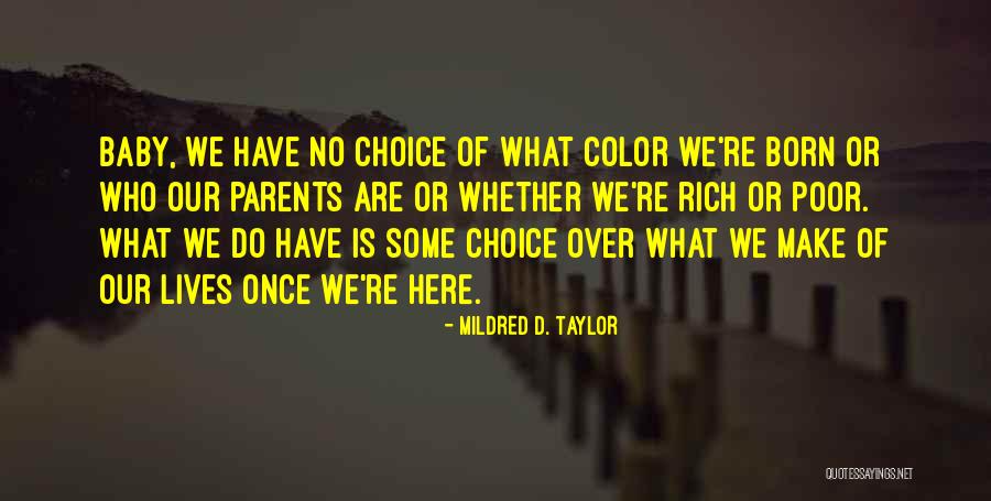 Absurdist Plays Quotes By Mildred D. Taylor Absurdist Plays Quotes By Mildred D. Taylor