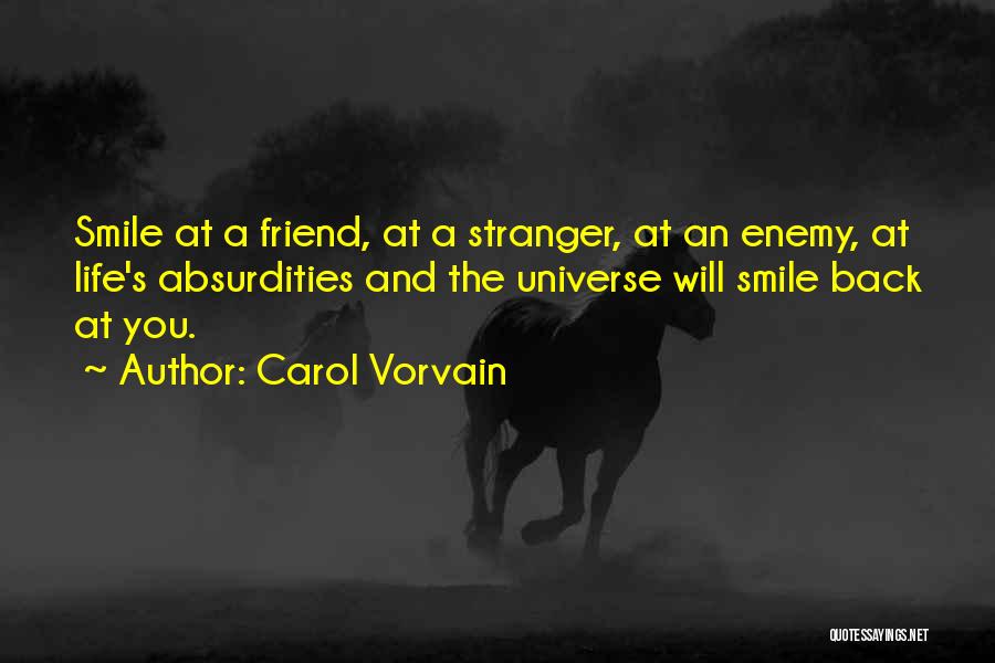 Absurdities Of Life Quotes By Carol Vorvain