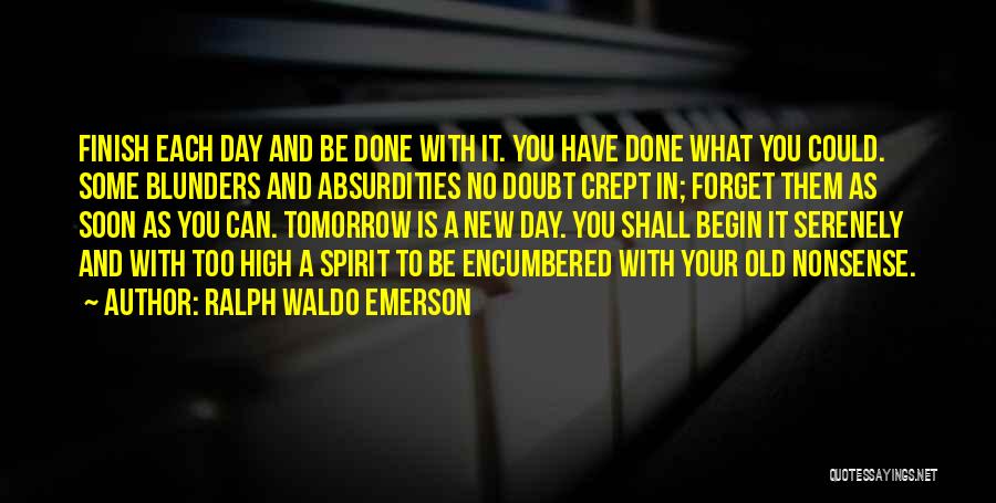 Absurdities Of Life Quotes By Ralph Waldo Emerson