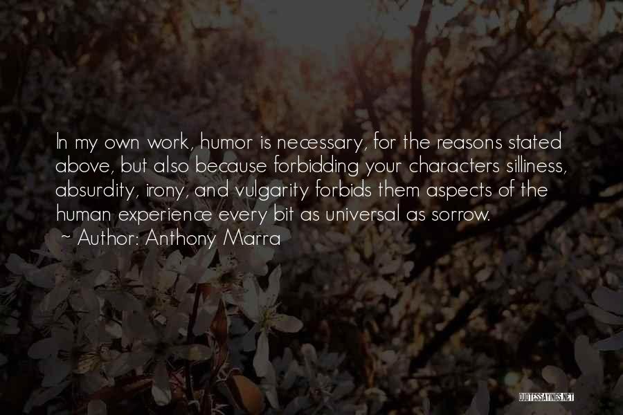 Absurdity Humor Quotes By Anthony Marra