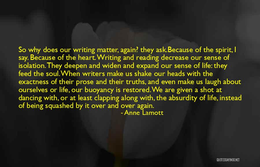 Absurdity Of Life Quotes By Anne Lamott Absurdity Of Life Quotes By Anne Lamott