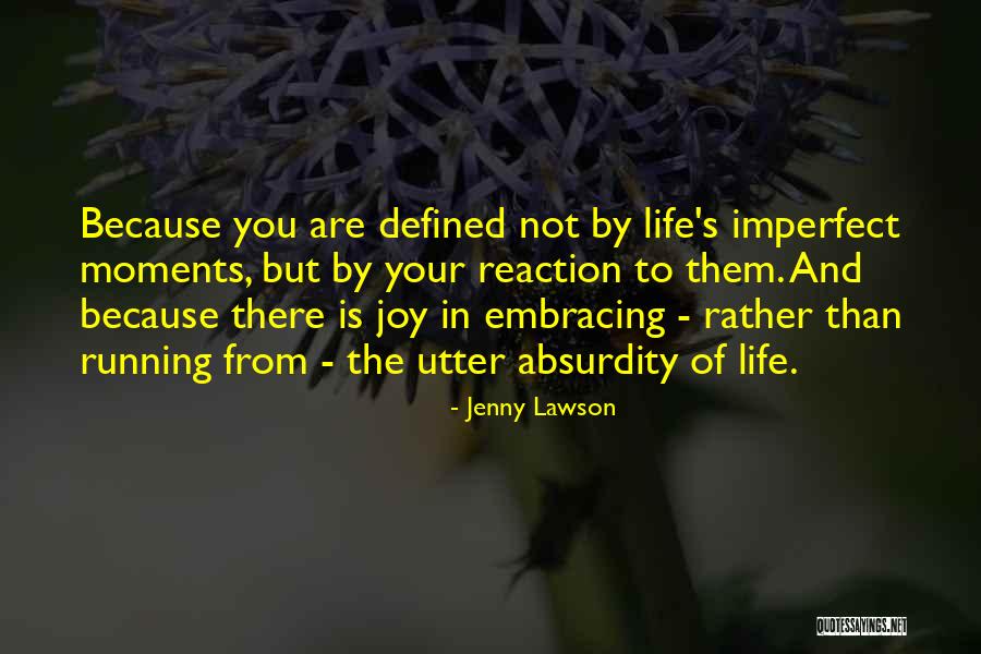 Absurdity Of Life Quotes By Jenny Lawson Absurdity Of Life Quotes By Jenny Lawson
