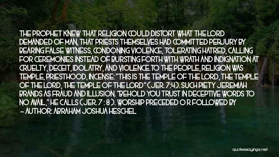 Absurdity Of Religion Quotes By Abraham Joshua Heschel