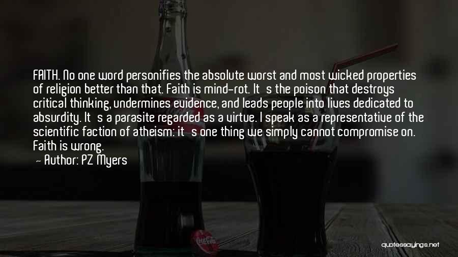 Absurdity Of Religion Quotes By PZ Myers