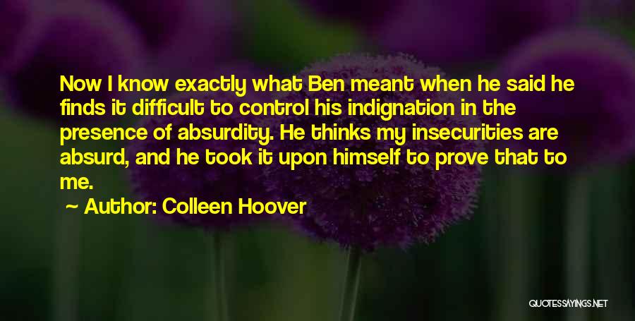 Absurdity Quotes By Colleen Hoover