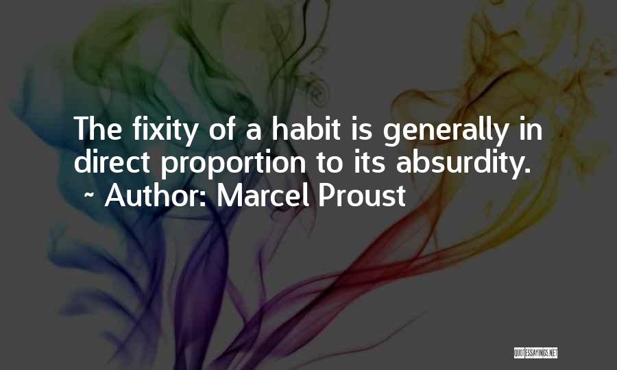 Absurdity Quotes By Marcel Proust