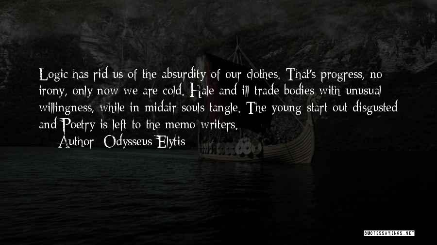 Absurdity Quotes By Odysseus Elytis