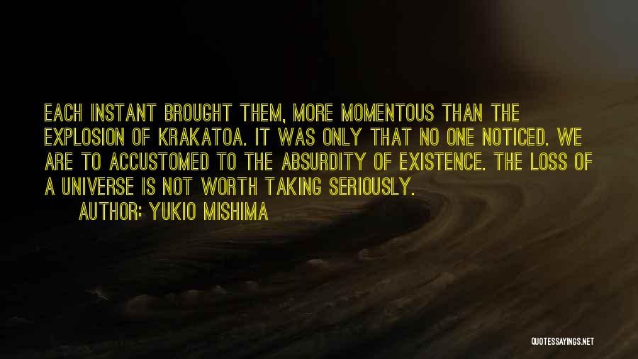 Absurdity Quotes By Yukio Mishima