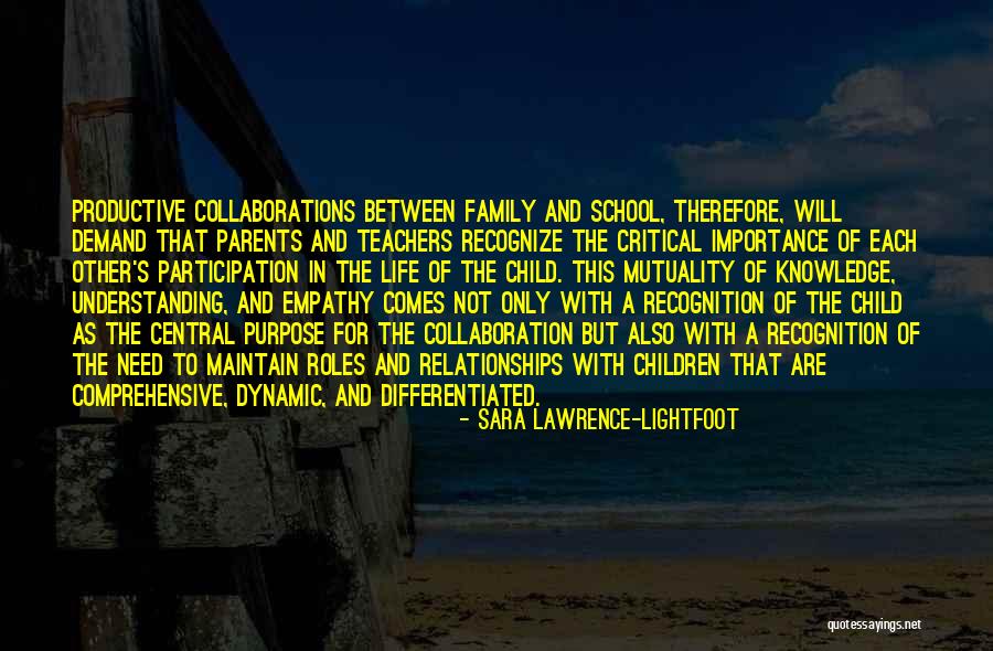 Abtahi Michael Quotes By Sara Lawrence-Lightfoot Abtahi Michael Quotes By Sara Lawrence-Lightfoot