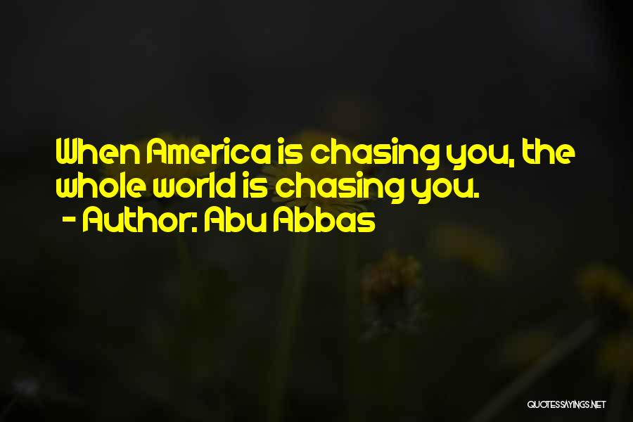 Abu Abbas Quotes 1486796