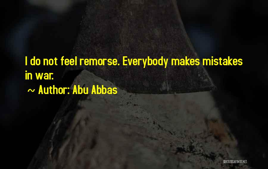 Abu Abbas Quotes 297660
