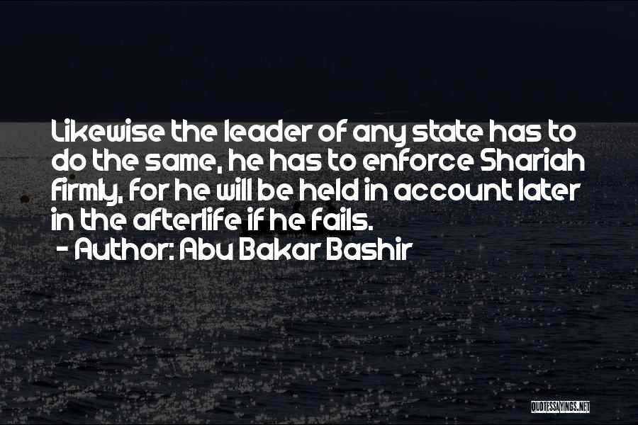 Abu Bakar Bashir Quotes 78009