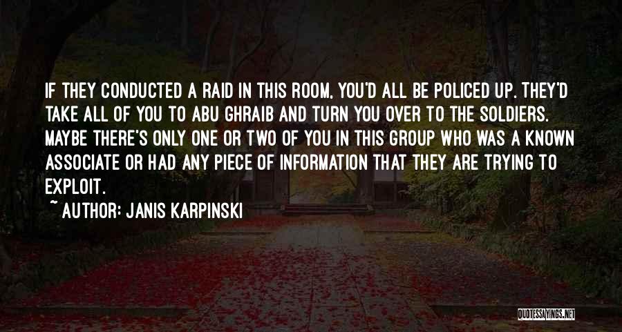 Abu Ghraib Quotes By Janis Karpinski