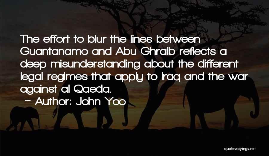 Abu Ghraib Quotes By John Yoo