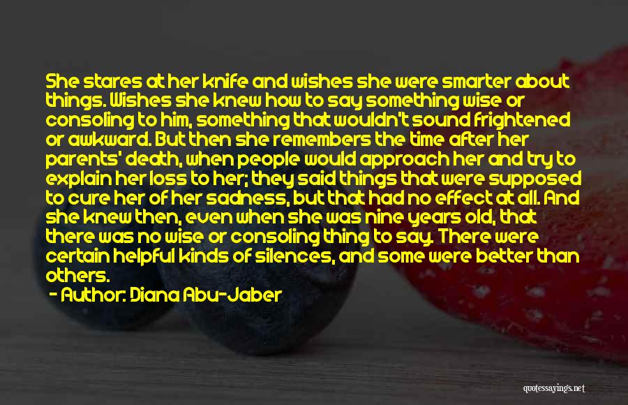 Abu Said Quotes By Diana Abu-Jaber