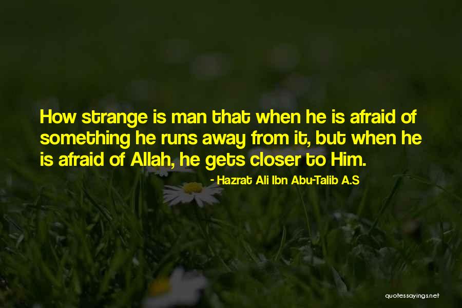 Abu Talib Quotes By Hazrat Ali Ibn Abu-Talib A.S Abu Talib Quotes By Hazrat Ali Ibn Abu-Talib A.S