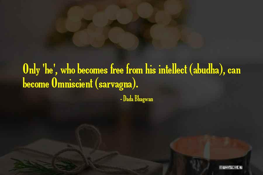 Abudha Quotes By Dada Bhagwan Abudha Quotes By Dada Bhagwan
