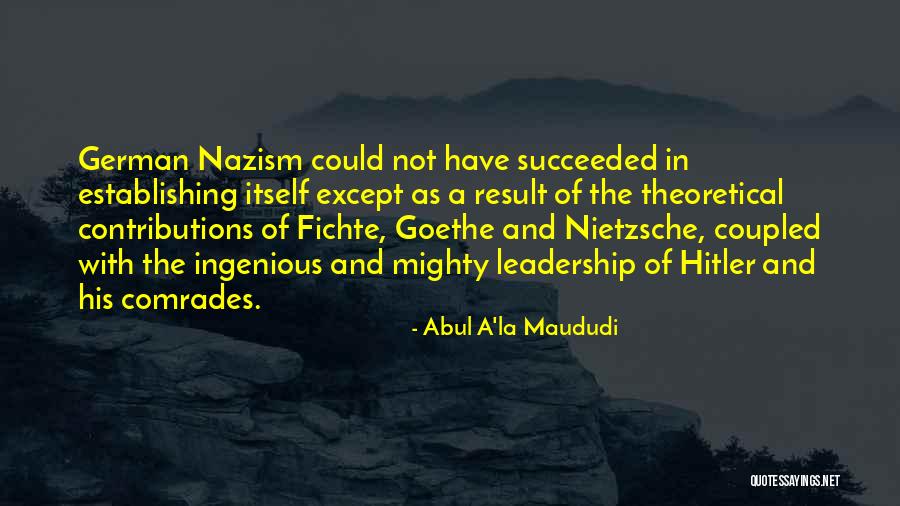 Abul A'la Maududi Quotes 1732318