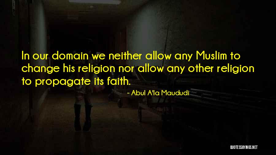 Abul Quotes By Abul A'la Maududi Abul Quotes By Abul A'la Maududi