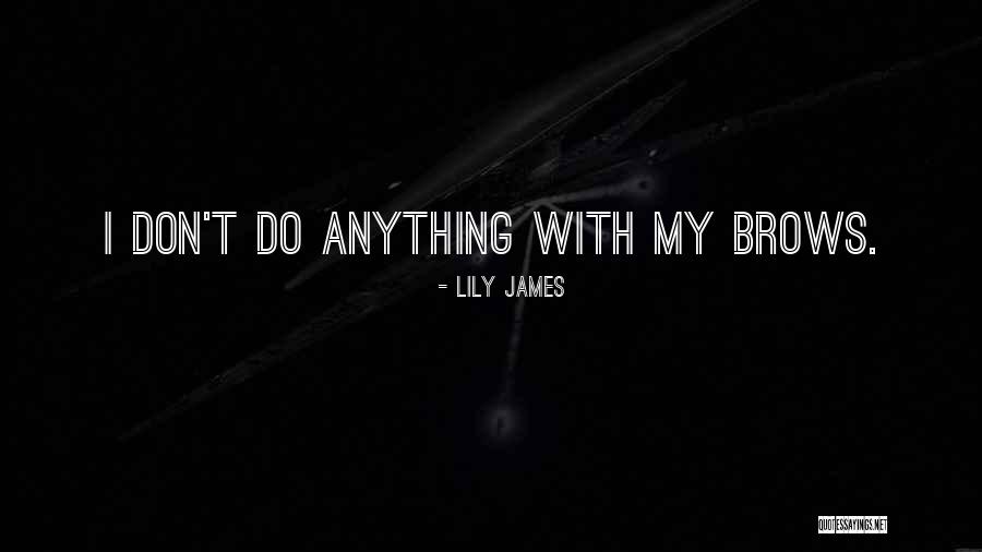 Abulia Significado Quotes By Lily James Abulia Significado Quotes By Lily James