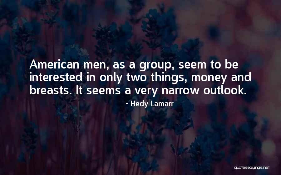Abulon Mariscos Quotes By Hedy Lamarr Abulon Mariscos Quotes By Hedy Lamarr