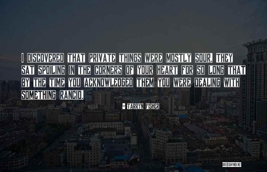 Abultado Sinonimo Quotes By Tarryn Fisher Abultado Sinonimo Quotes By Tarryn Fisher