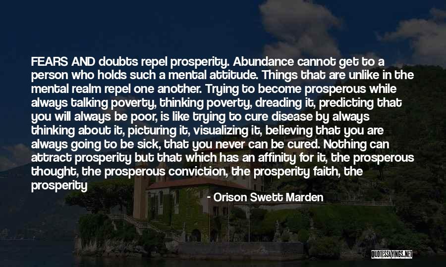 Abundance And Attitude Quotes By Orison Swett Marden