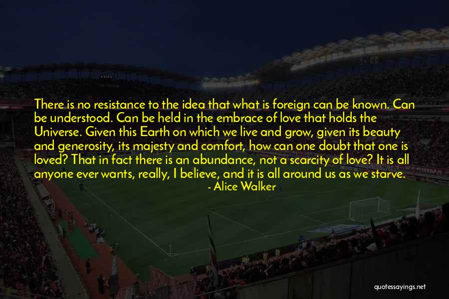 Abundance And Love Quotes By Alice Walker Abundance And Love Quotes By Alice Walker