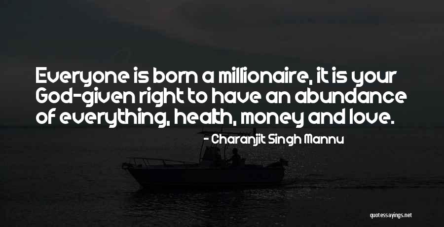 Abundance And Love Quotes By Charanjit Singh Mannu Abundance And Love Quotes By Charanjit Singh Mannu