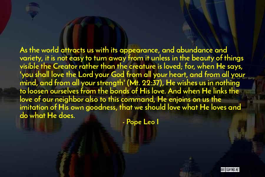 Abundance And Love Quotes By Pope Leo I Abundance And Love Quotes By Pope Leo I