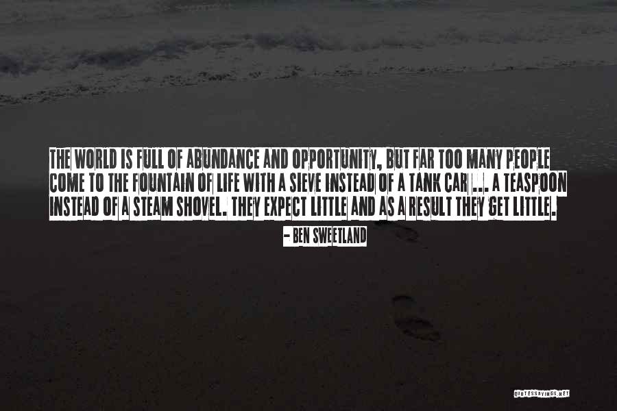 Abundance Of Life Quotes By Ben Sweetland Abundance Of Life Quotes By Ben Sweetland