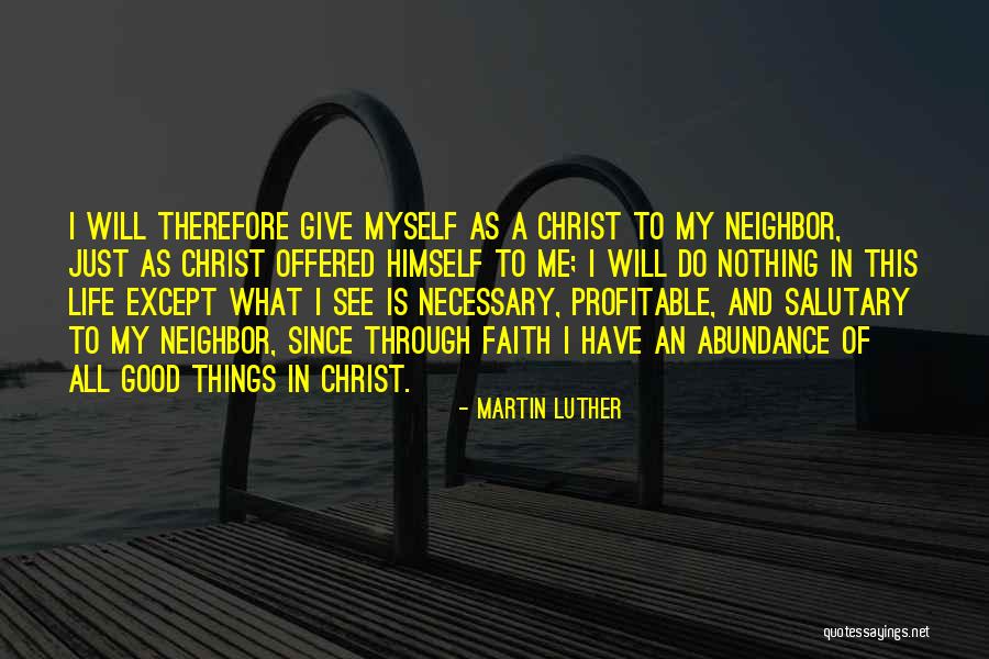 Abundance Of Life Quotes By Martin Luther Abundance Of Life Quotes By Martin Luther
