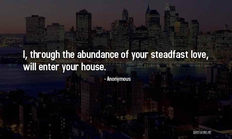 Abundance Of Love Quotes By Anonymous Abundance Of Love Quotes By Anonymous