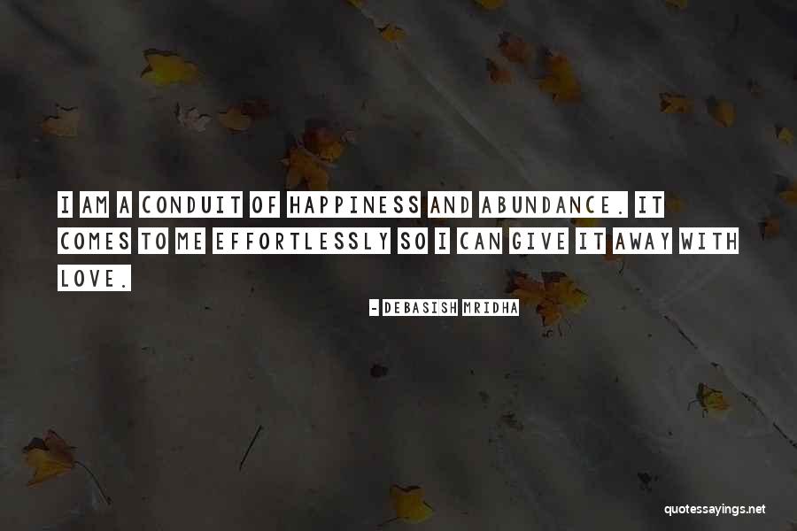 Abundance Of Love Quotes By Debasish Mridha Abundance Of Love Quotes By Debasish Mridha