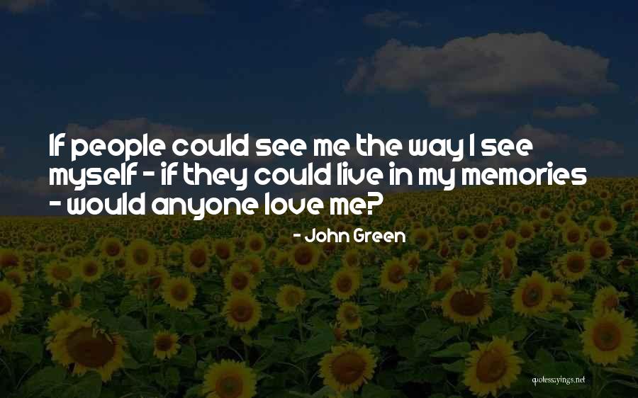 Abundance Of Love Quotes By John Green Abundance Of Love Quotes By John Green