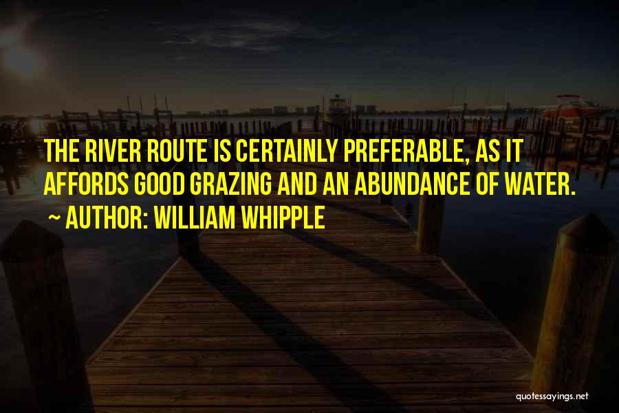 Abundance Quotes By William Whipple