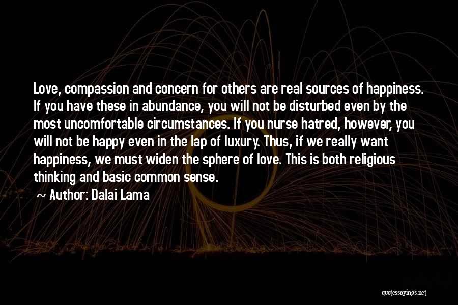 Abundance Thinking Quotes By Dalai Lama