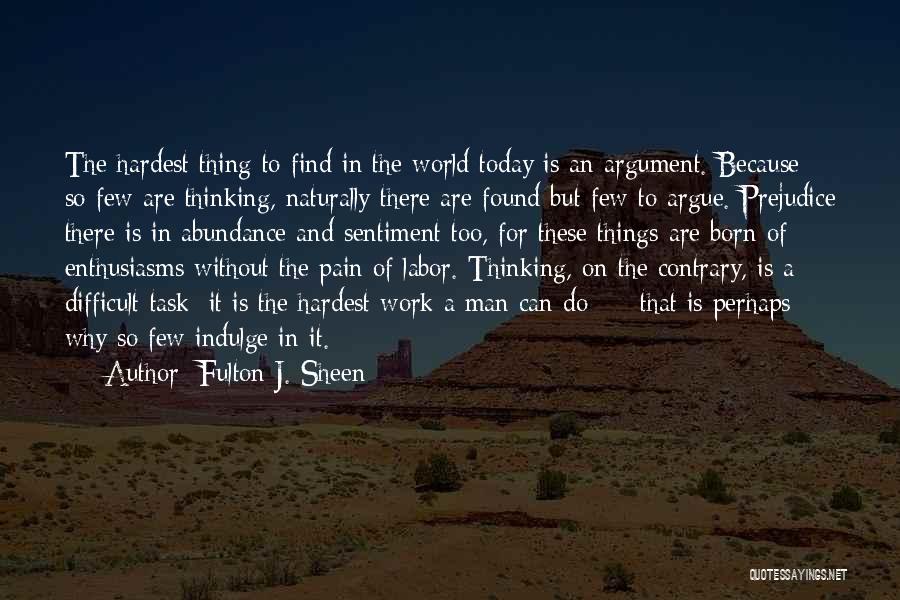 Abundance Thinking Quotes By Fulton J. Sheen