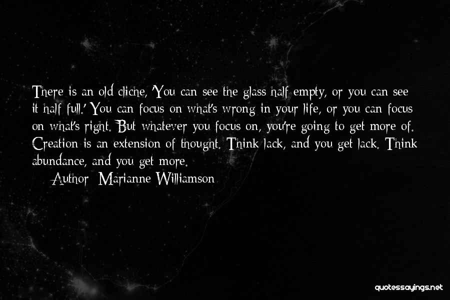 Abundance Thinking Quotes By Marianne Williamson