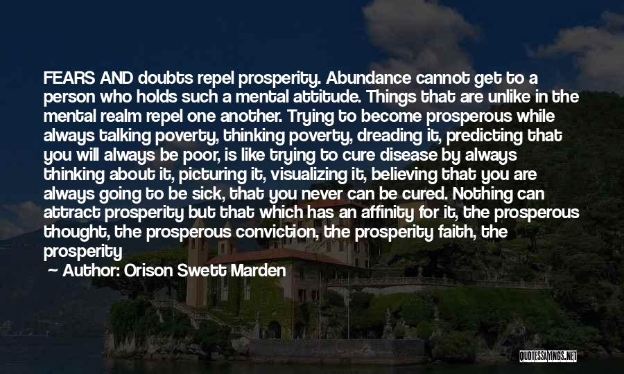 Abundance Thinking Quotes By Orison Swett Marden