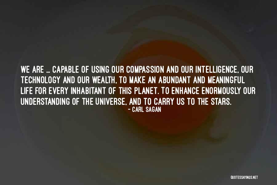 Abundant As The Universe Quotes By Carl Sagan Abundant As The Universe Quotes By Carl Sagan