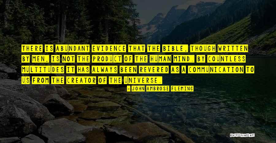 Abundant As The Universe Quotes By John Ambrose Fleming Abundant As The Universe Quotes By John Ambrose Fleming