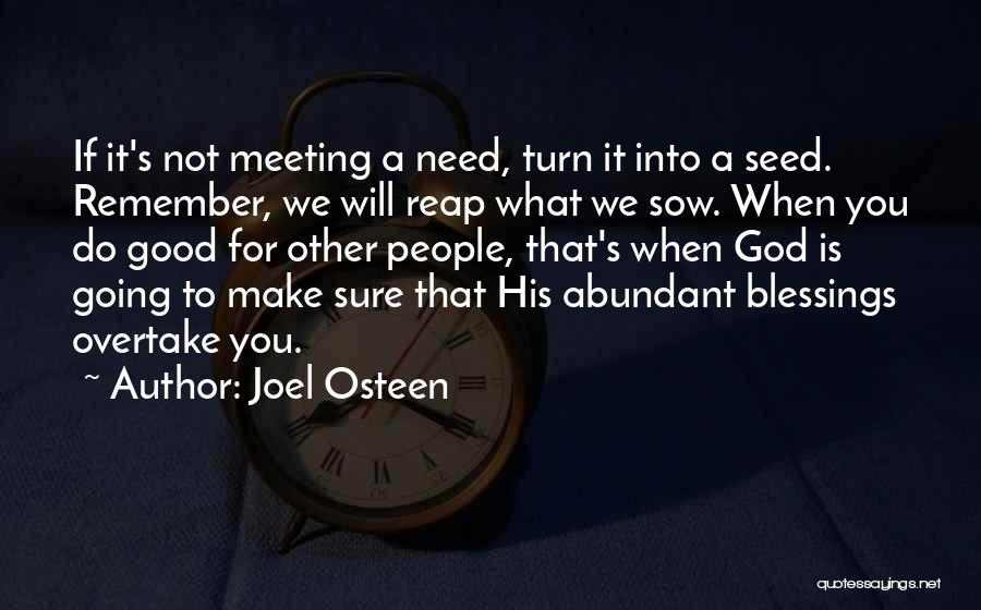 Abundant Blessings Quotes By Joel Osteen
