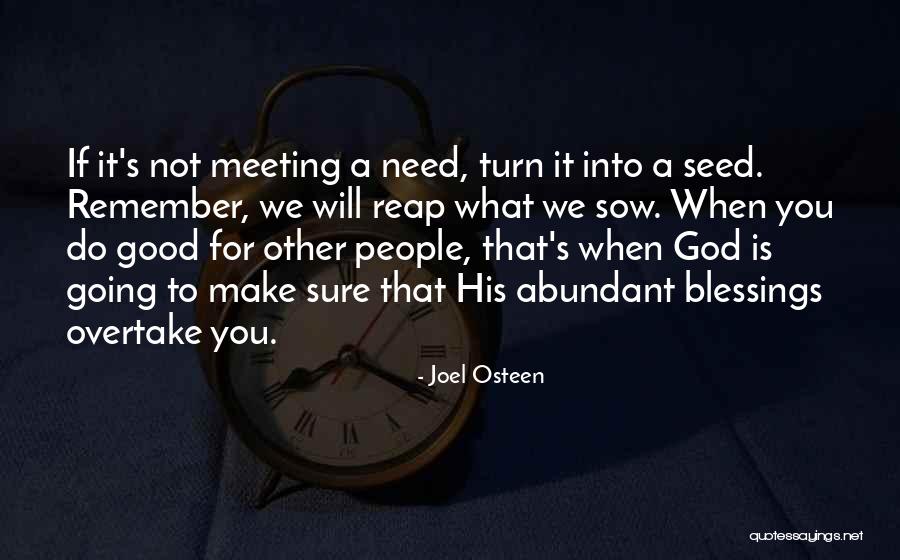 Abundant Blessings Quotes By Joel Osteen