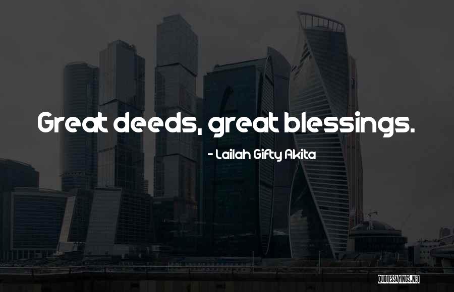 Abundant Blessings Quotes By Lailah Gifty Akita