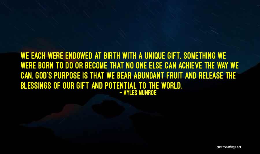 Abundant Blessings Quotes By Myles Munroe Abundant Blessings Quotes By Myles Munroe